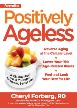 Cheryl Forberg Prevention Positively Ageless: A 28-Day Plan for a Younger, Slimmer, Sexier You