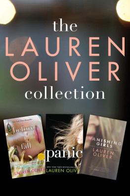 Lauren Oliver - The Lauren Oliver Collection: Before I Fall, Panic, Vanishing Girls