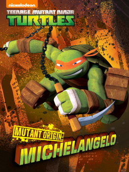 Nickelodeon Publishing - Mutant Origins: Michelangelo