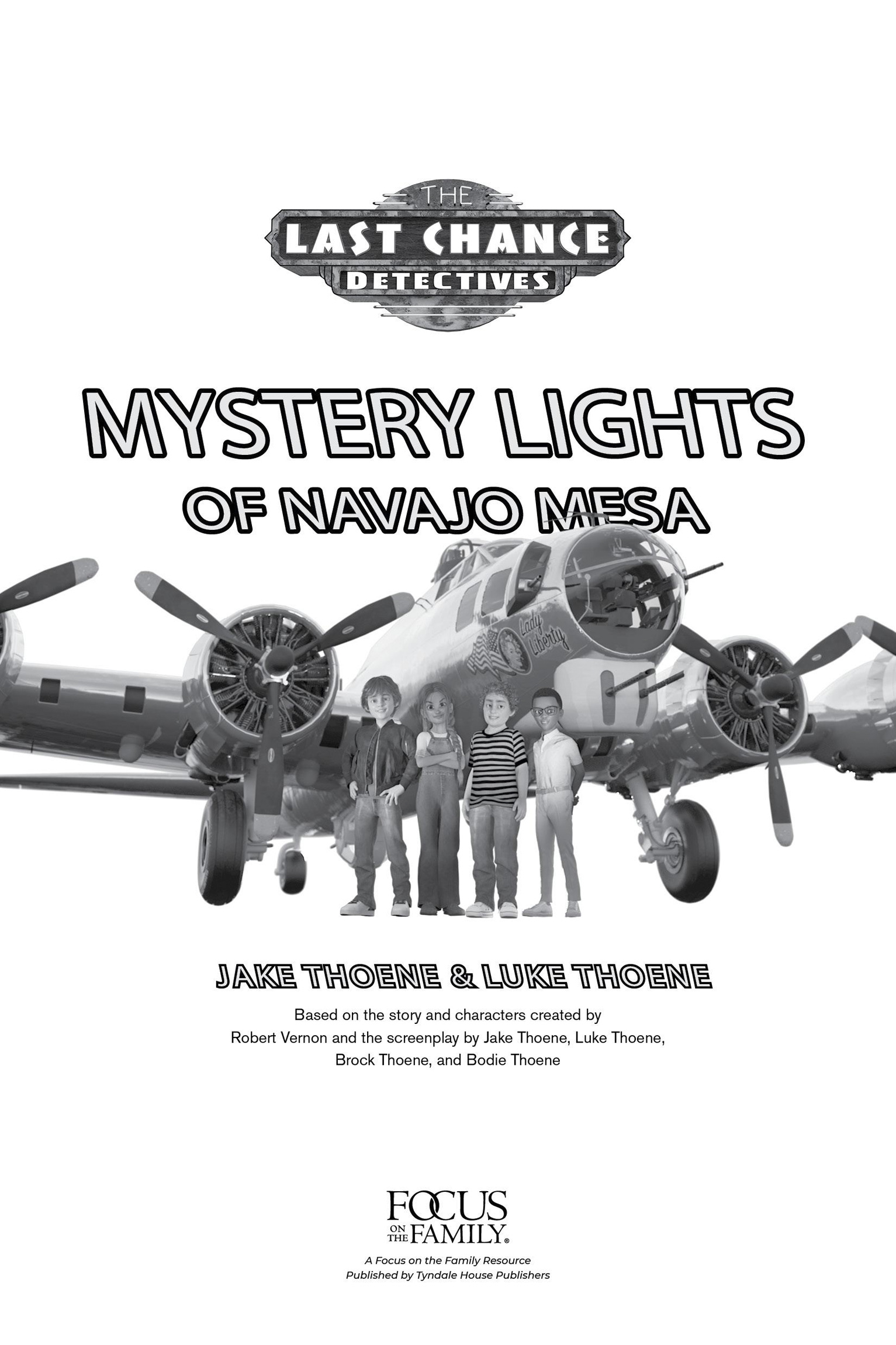 THE LAST CHANCE DETECTIVES Canyon Quest Mystery Lights of Navajo Mesa Legend of - photo 2