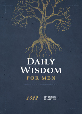 Compiled by Barbour Staff Daily Wisdom for Men 2022 Devotional Collection