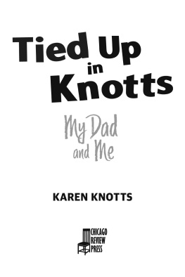 Karen Knotts - Tied Up in Knotts: My Dad and Me