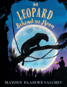 Mayonn Paasewe-Valchev - The Leopard Behind the Moon