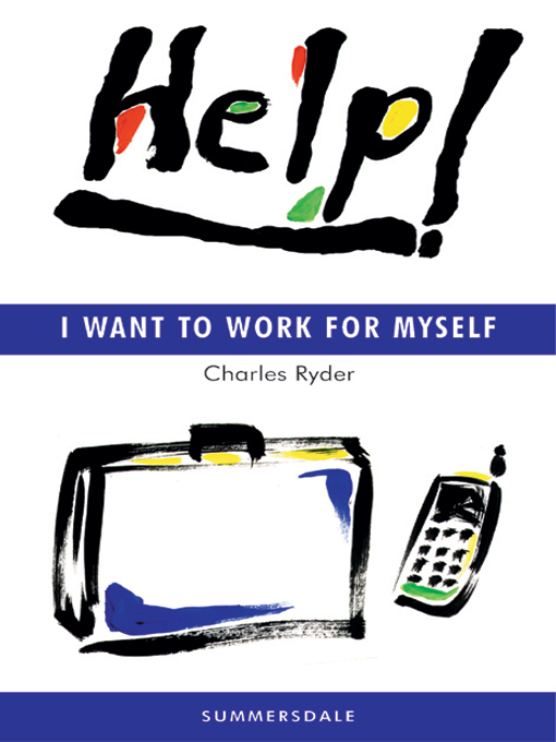 Help I Want To Work For Myself Charles Ryder S U M M E R S D A L E - photo 1