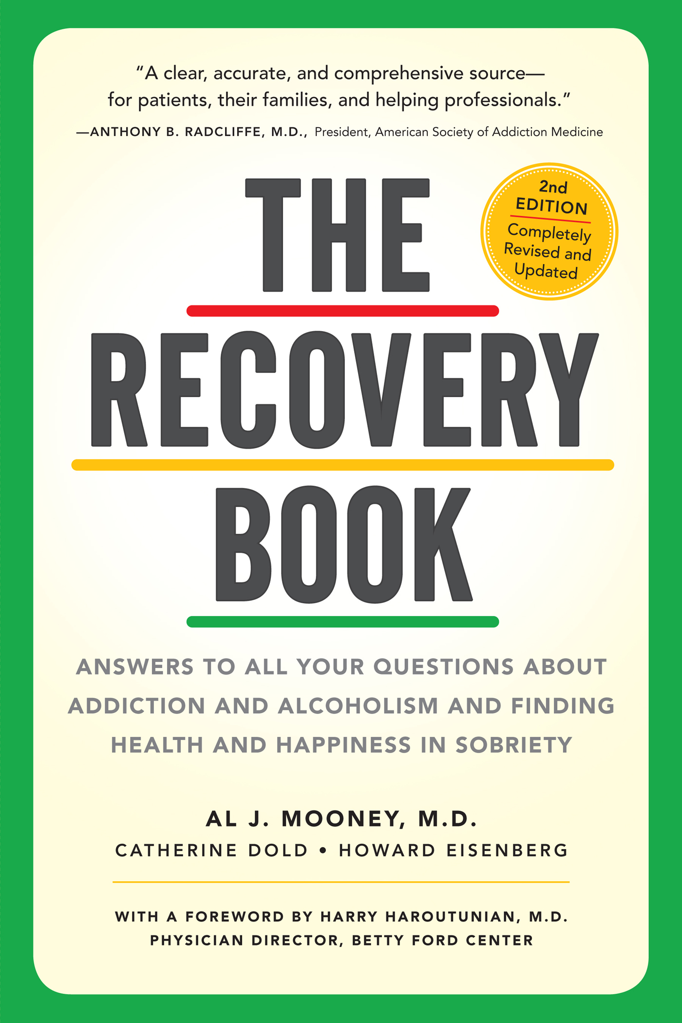 Completely Revised and Updated The Recovery Book Answers to All Your - photo 1