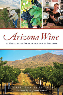 Christina Barrueta - Arizona Wine: A History of Perseverance & Passion