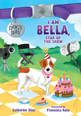 Catherine Stier - I Am Bella, Star of the Show