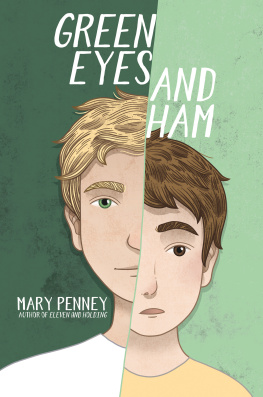 Mary Penney - Green Eyes and Ham