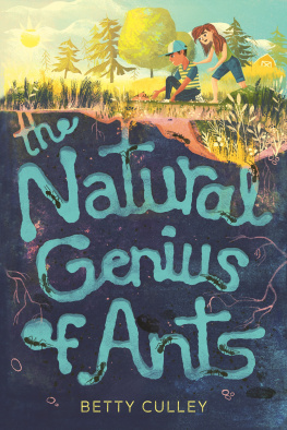 Betty Culley - The Natural Genius of Ants