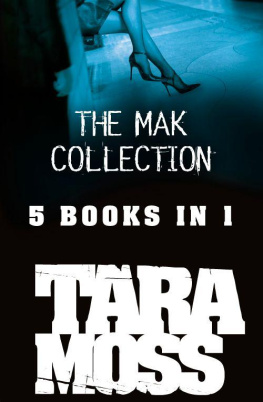 Tara Moss - The Mak Collection