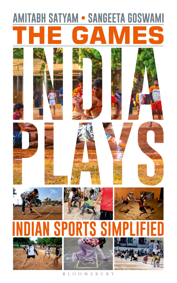 THE GAMES INDIA PLAYS THE GAMES INDIA PLAYS Indian Sports Simplified Amitabh - photo 1