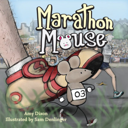 Amy Dixon - Marathon Mouse