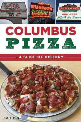 Jim Ellison - Columbus Pizza: A Slice of History