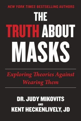 Judy Mikovits - Truth About Masks: Exploring Theories Against Wearing Them