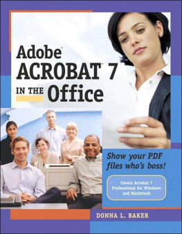 Donna L. Baker Adobe Acrobat 7 in the Office