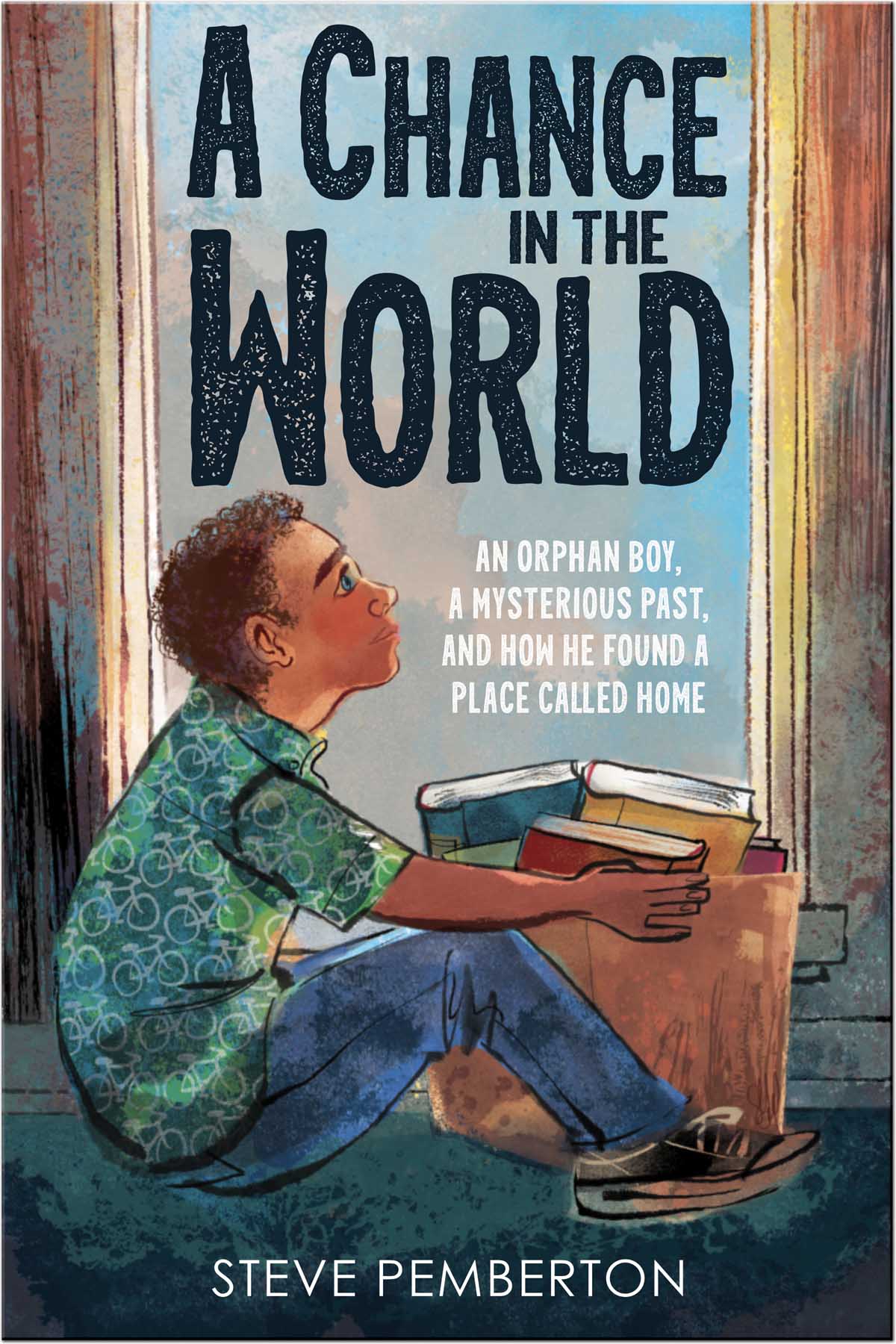 A Chance in the World Young Readers Edition 2021 Stephen Pemberton Tommy - photo 1