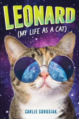 Carlie Sorosiak - Leonard (My Life as a Cat)