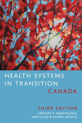 Gregory Marchildon - Health Systems in Transition: Canada