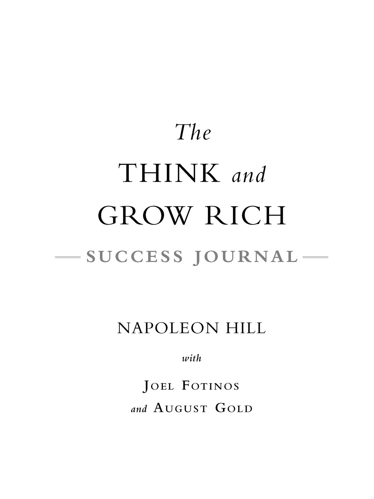 Table of Contents TITLES BY NAPOLEON HILL PUBLISHED BY TARCHERPENGUIN The - photo 2