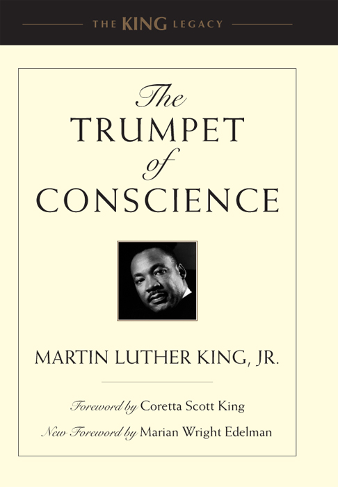 BOOKS BY MARTIN LUTHER KING JR The Trumpet of Conscience Where Do We Go - photo 1
