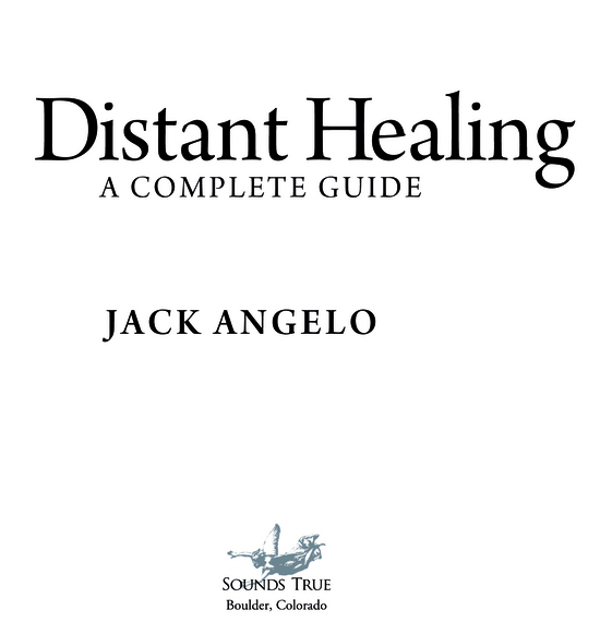 Also by Jack Angelo Your Healing Power A Comprehensive Guide to Channeling - photo 2