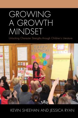 Kevin Sheehan - Growing a Growth Mindset: Unlocking Character Strengths through Childrens Literature