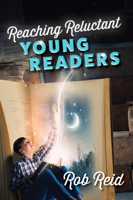 Rob Reid - Reaching Reluctant Young Readers