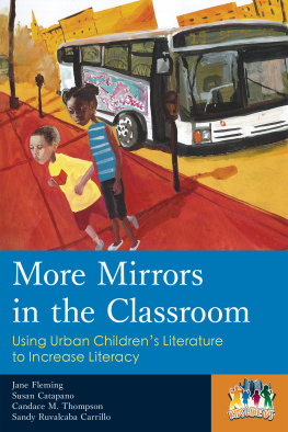 Jane Fleming - More Mirrors in the Classroom: Using Urban Childrens Literature to Increase Literacy