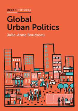 Julie-Anne Boudreau Global Urban Politics: Informalization of the State