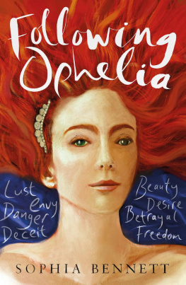 Sophia Bennett Following Ophelia
