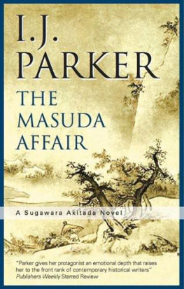 I.J. Parker The Masuda Affair (A Sugawara Akitada Novel)