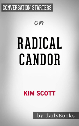 dailyBooks Radical Candor--Be a Kick-Ass Boss Without Losing Your Humanity by Kim Scott