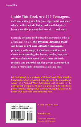 L. E. McCullough - The Ultimate Audition Book for Teens 2: 111 One-Minute Monologues