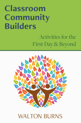 Walton Burns Classroom Community Builders