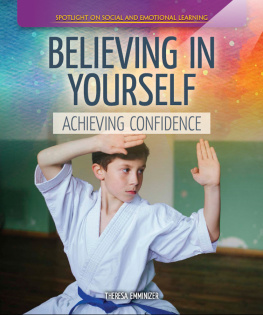 Theresa Emminizer - Believing in Yourself: Achieving Confidence