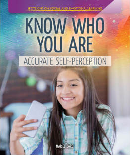 Mariel Bard Know Who You Are: Accurate Self-Perception