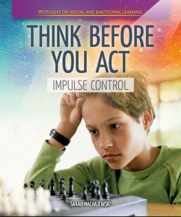 Sarah Machajewski - Think Before You Act: Impulse Control