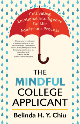 Belinda H. Y. Chiu - The Mindful College Applicant: Cultivating Emotional Intelligence for the Admissions Process