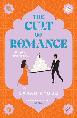 Sarah Ayoub The Cult of Romance