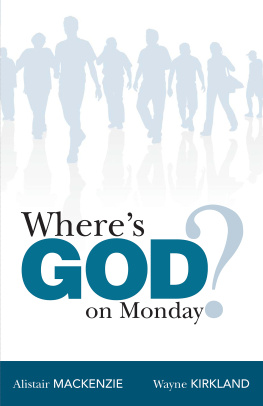 Alistair MacKenzie - Wheres God on Monday?