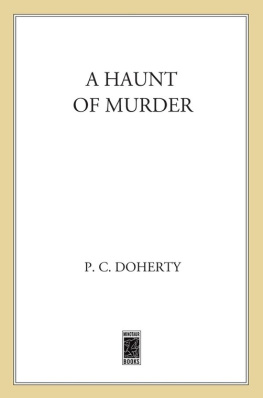 P. C. Doherty - A Haunt of Murder