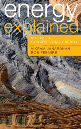 Vikram Janardhan - Energy Explained: Conventional Energy and Alternative