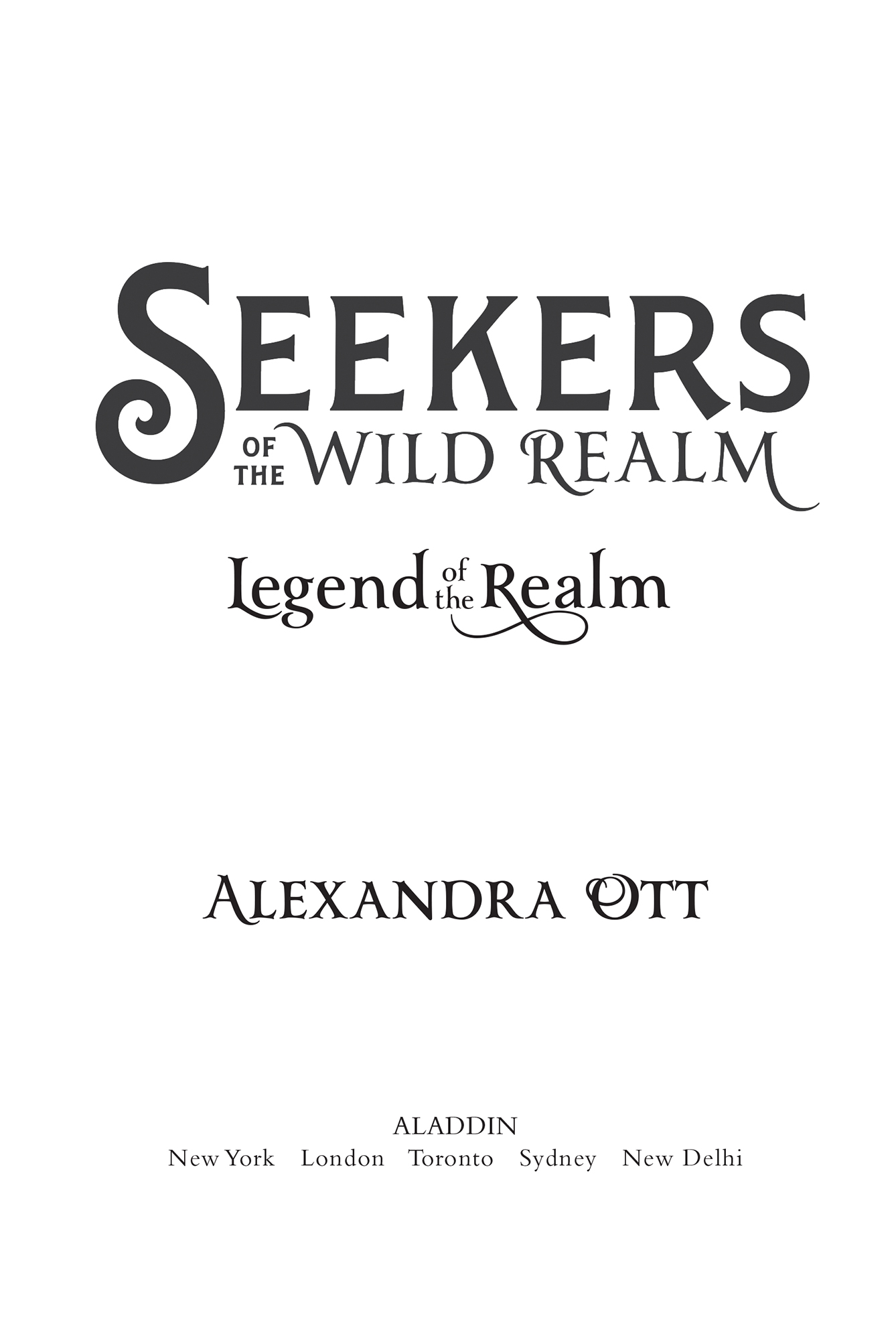PRAISE FOR Seekers of the Wild Realm Otts fast-paced fantasy highlights the - photo 2