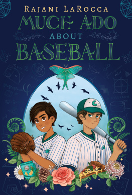 Rajani LaRocca - Much Ado About Baseball