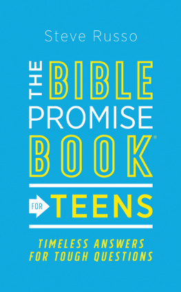 Steve Russo The Bible Promise Book® for Teens: Timeless Answers for Tough Questions