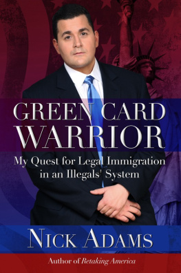 Nick Adams Green Card Warrior