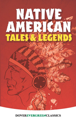 Allan A. Macfarlan Native American Tales and Legends