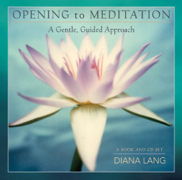 Diana Lang - Opening to Meditation: A Gentle, Guided Approach