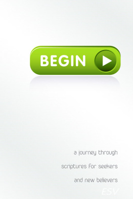 Ken Ham - Begin: A Journey Through Scriptures for Seekers and New Believers