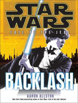 Aaron Allston - Star Wars Fate of the Jedi #4: Backlash